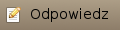 Odpowiedz Odpowiedz
